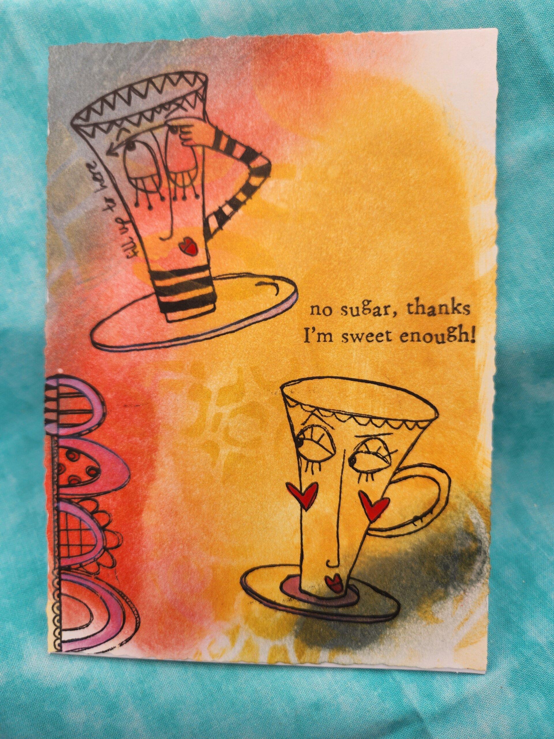 Sweet Enough - All Occasion Card