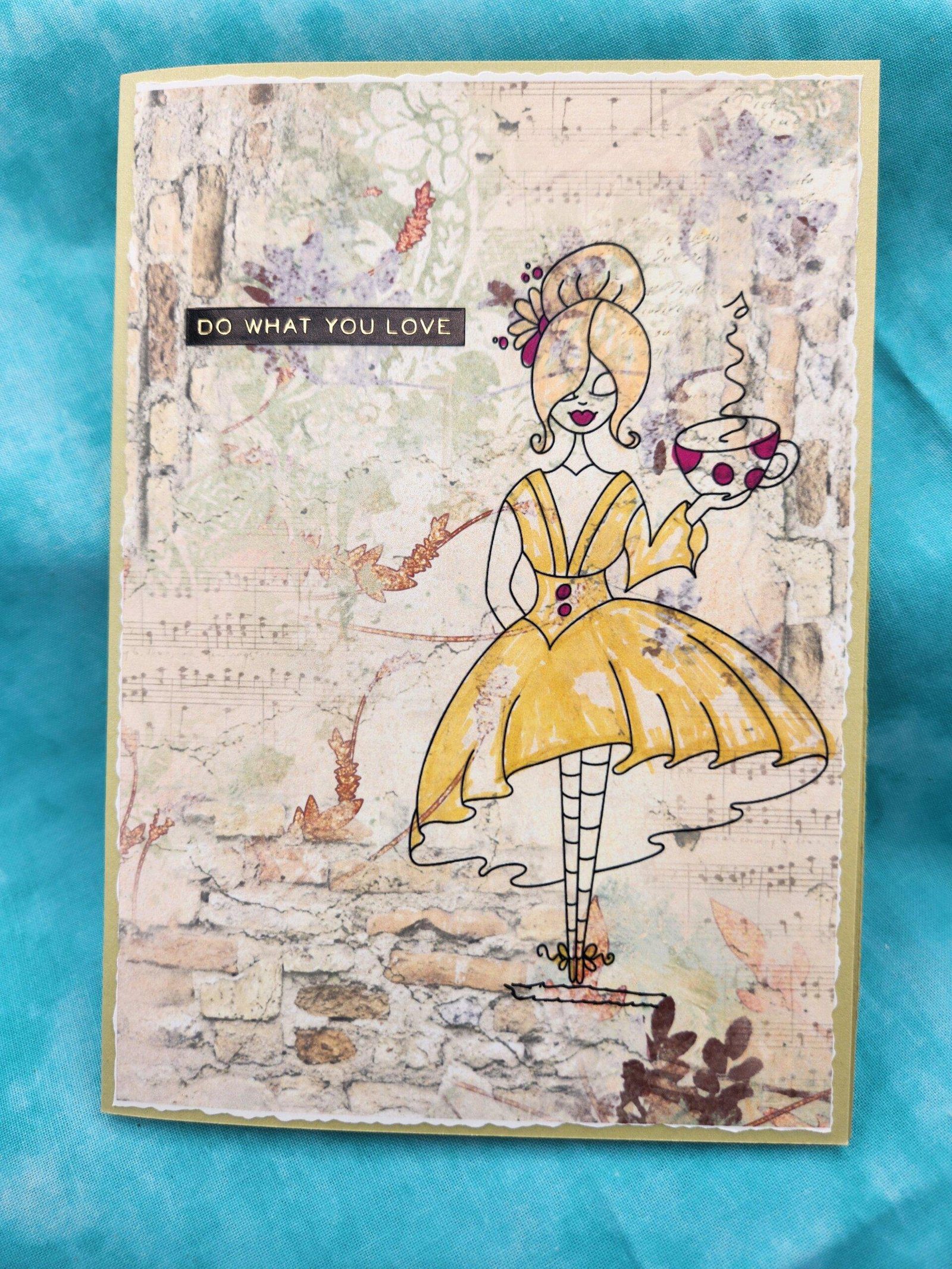 Do What You Love- All Occasion Card