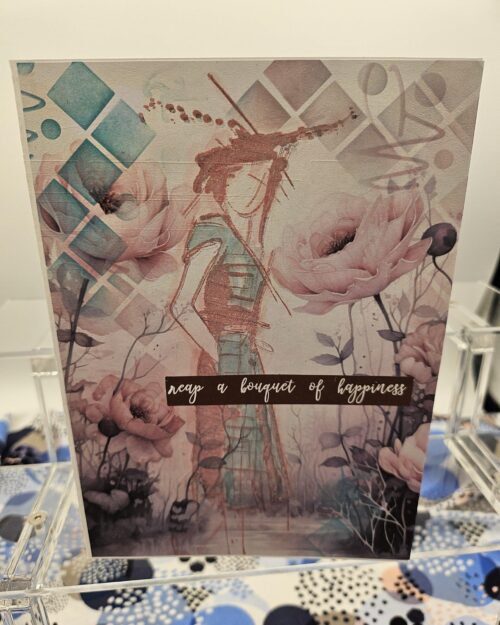 Reap a Bouquet Birthday Card