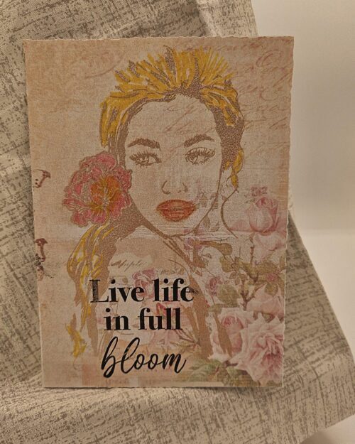 Live Life in Full Bloom