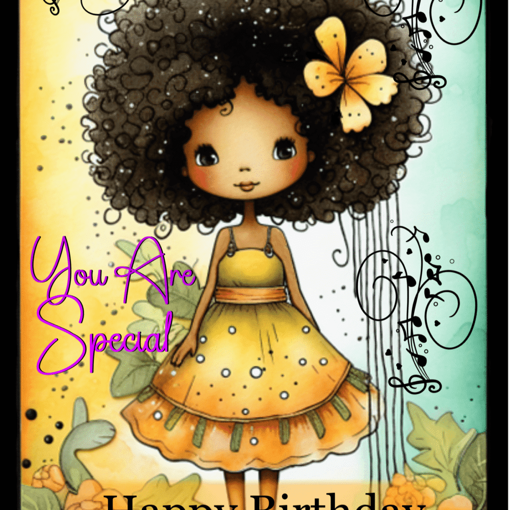 You are Special Birthday for Girls