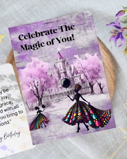 Bold - Beautiful - Strong -Celebrate the Magic of You -Birthday Card Series