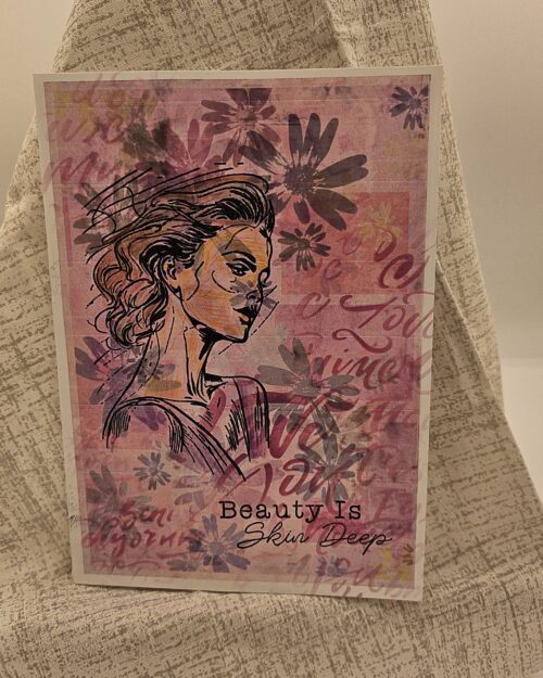 Beauty is Skin Deep Encouragment Card