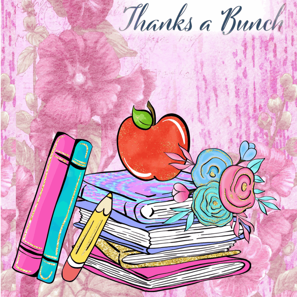 Teachers Thanks a Bunch Card Series- 1