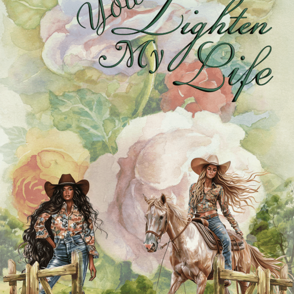 Western Cow Girl You Lighten My Life