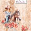 May include: Watercolor illustration of a woman on a brown horse, wearing a cowboy hat and jeans. The image includes roses and cowboy boots, with the text "Make a Wish and Celebrate!" on a white rectangle.